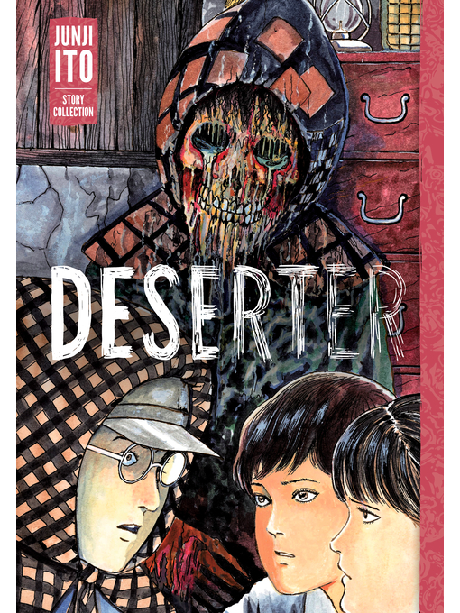 Title details for Deserter by Junji Ito - Available